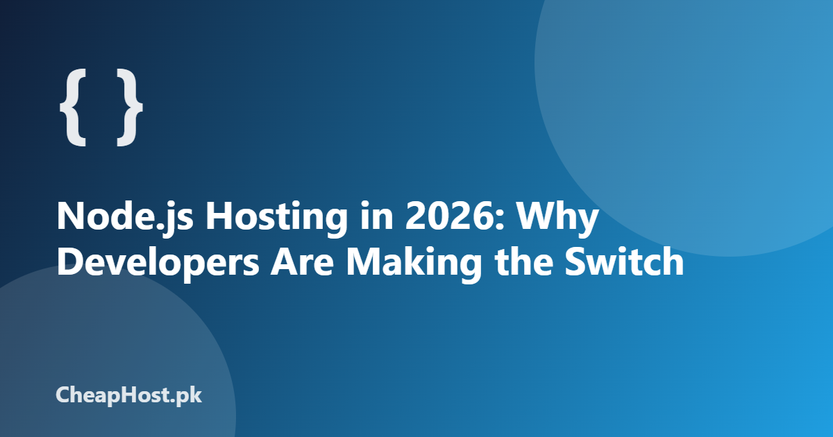 Node.js Hosting in 2026: Why Developers Are Making the Switch